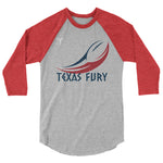 Texas fury 3/4 sleeve raglan shirt