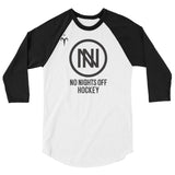 No Nights Off Hockey 3/4 sleeve raglan shirt